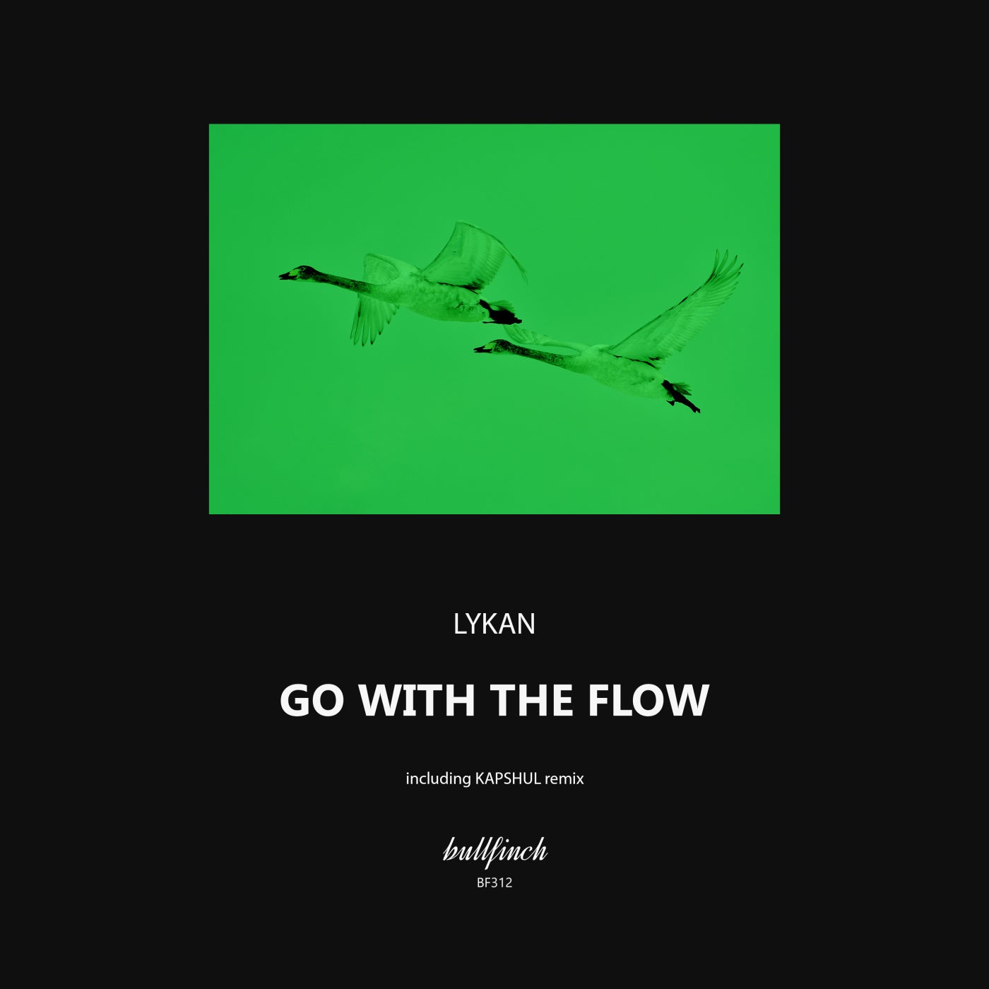 Lykan – Go With the Flow [BF312]
